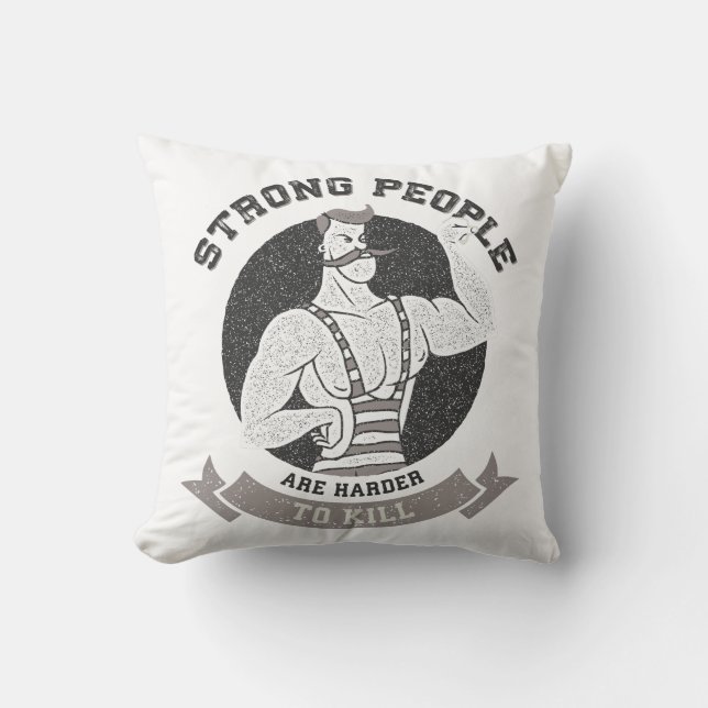 Workout - Strong People Are Harder To Kill Cushion (Front)