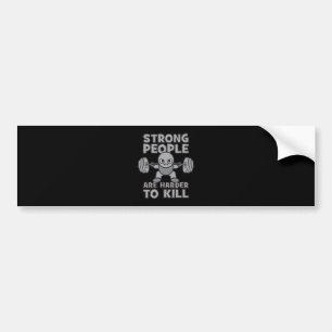 Workout - Strong People Are Harder To Kill, Kawaii Bumper Sticker