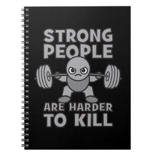 Workout - Strong People Are Harder To Kill, Kawaii Notebook