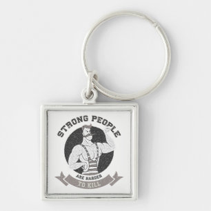 Workout - Strong People Are Harder To Kill Key Ring
