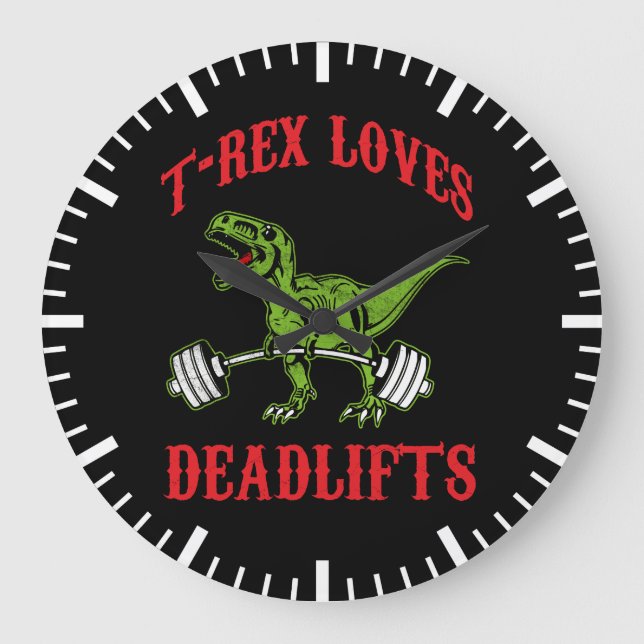 Workout - T-Rex Loves Deadlifts - Bodybuilding Large Clock (Front)