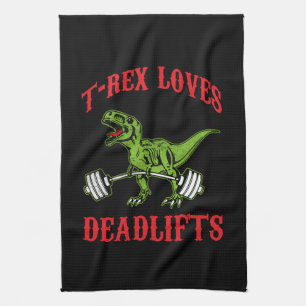 Workout - T-Rex Loves Deadlifts - Bodybuilding Tea Towel