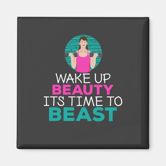 Workout - Wake Up Beauty Magnet (Front)