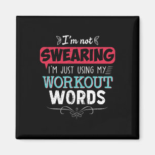 Workout Words Funny Joke Funny Gift Gym Magnet