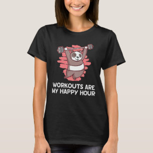 Workouts Are My Happy Hour Gym Positivity Exercise T-Shirt