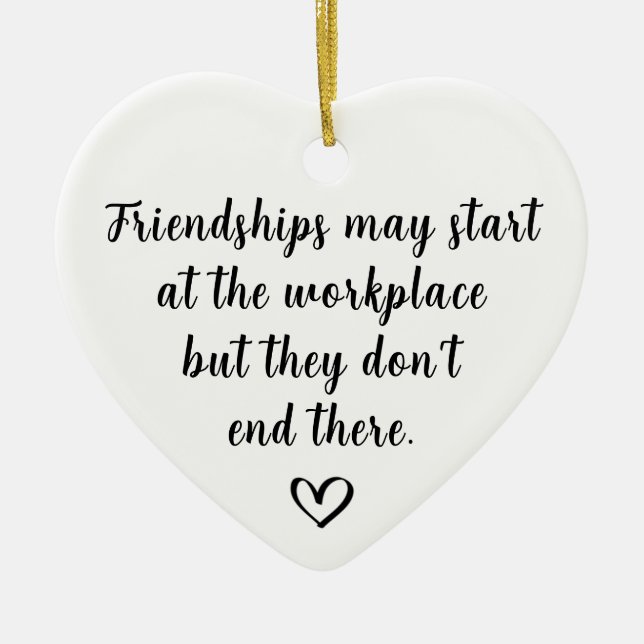  Workplace Friendships Ceramic Ornament (Front)