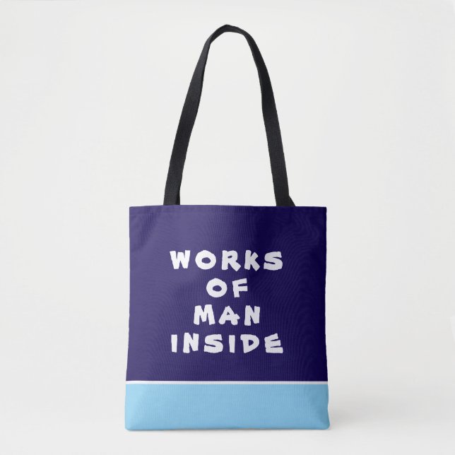 Works Of Man Inside Tote (Front)