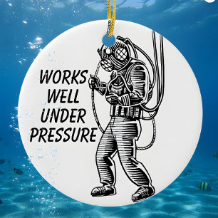 Works Well Under Pressure Funny Diver Ornament