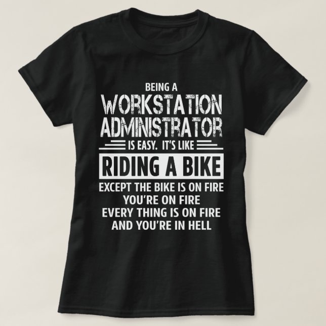 Workstation Administrator T-Shirt (Design Front)
