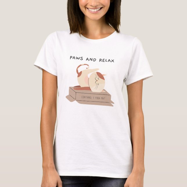 World Animal Day - Paws and Relax Yoga Cat T-Shirt (Front)