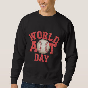 World Art Day Baseball Design Sweatshirt
