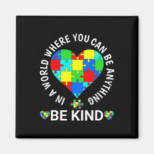 World Autism Awareness Day 2023 Be Kind Autism Awa Magnet