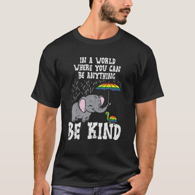 World Be Kind Elephant Rainbow Turtle Gay Pride LG T-Shirt (Front)