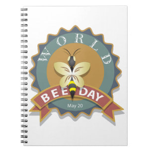 World Bee Day May 20 Notebook