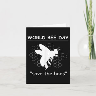 World Bee Days - Save The Bees - Environmental Card