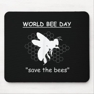 World Bee Days - Save The Bees - Environmental Mouse Pad