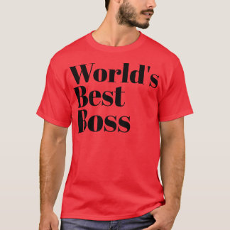 World Best Boss T-Shirt