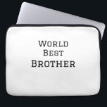 World best brother add name text sports text simpl laptop sleeve<br><div class="desc">design</div>