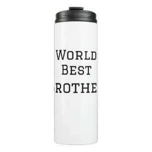 World best brother add name text sports text simpl thermal tumbler