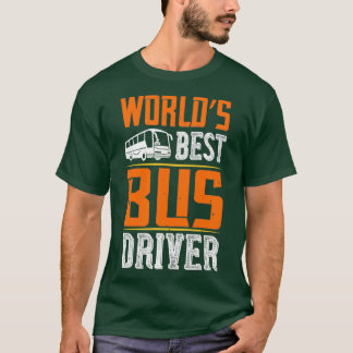 World Best Bus Driver T-Shirt