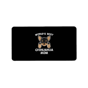 World Best Chihuahua Mum Dog Owner Label