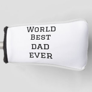 World best dad ever fat add name text sports text  golf head cover
