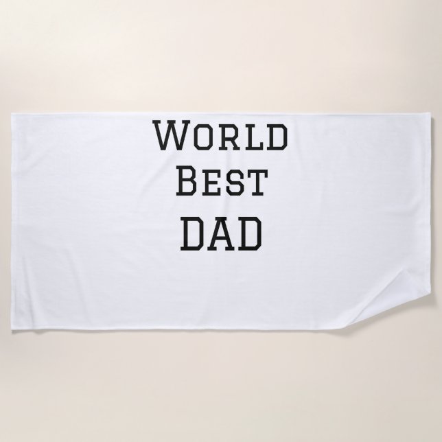 World best DAD FATHER add name text sports text  Beach Towel (Front)