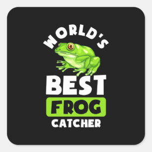 World Best Frog Catcher Square Sticker