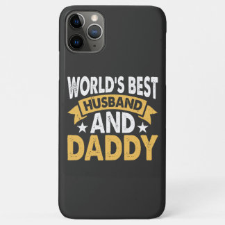 world best husband and daddy iPhone 11 pro max case