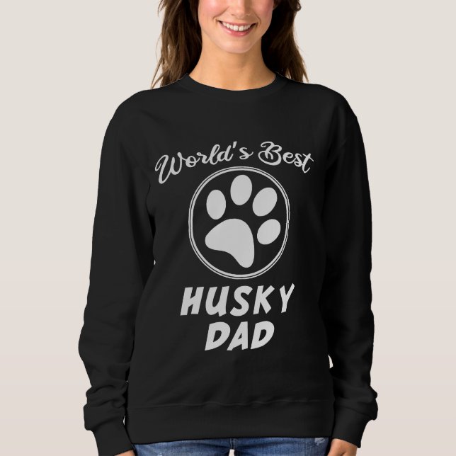 World Best Husky Dad 43 Sweatshirt (Front)