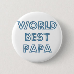 World Best Papa 6 Cm Round Badge