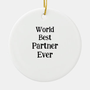 World best partner ever valentine's day lover gf ceramic ornament