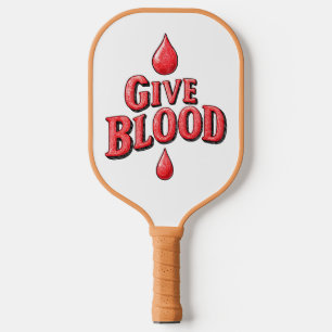 World Blood Donor Day - Give Blood text for awaren Pickleball Paddle