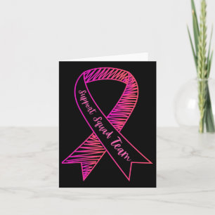 World Cancer Day Support Squad Team Breast Cancer  Card