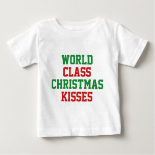 World Class Christmas Kisses Baby T-Shirt