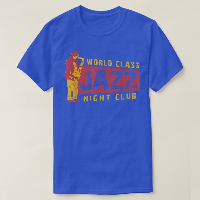 World Class Jazz Night Club  T-Shirt (Design Front)