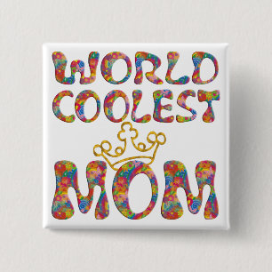 World Coolest Mum 15 Cm Square Badge