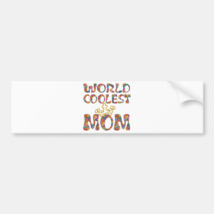 World Coolest Mum make your own background Bumper Sticker