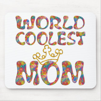 World Coolest Mum | make your own background Mouse Pad
