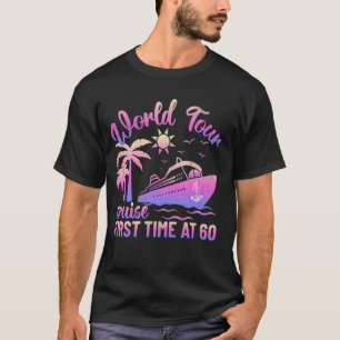World Cruise First Time At 60 Crusing Family Match T-Shirt