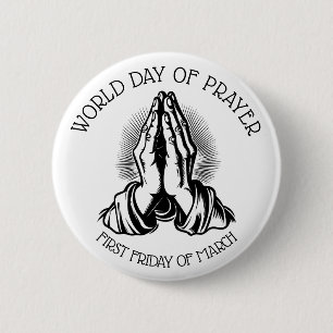 World Day of Prayer   First Friday of March 6 Cm Round Badge