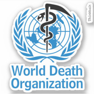 "World Death Organization" WHO Logo Parody Vinyl