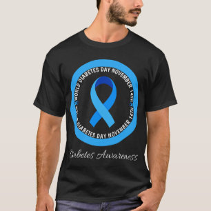 World Diabetes Day Type 1 Type 2 Diabetes Awarenes T-Shirt