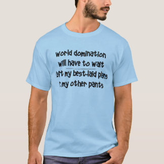 World Domination T-Shirt