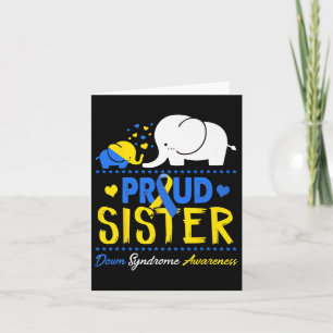 World Down Syndrome Awareness Day Proud Sister Ele Card