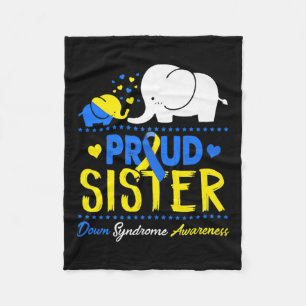World Down Syndrome Awareness Day Proud Sister Ele Fleece Blanket