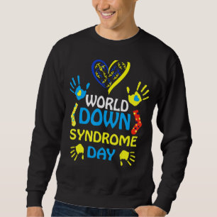 World Down Syndrome Day Awareness and Support 21 M Sweatshirt