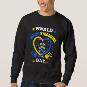 World Down Syndrome Day Awareness And Support 21 M Sweatshirt
