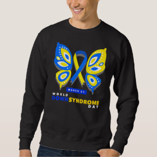 World Down Syndrome Day Awareness Socks Down Right Sweatshirt