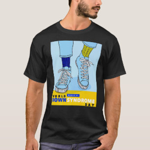 World Down Syndrome Day Awareness Socks Down Right T-Shirt